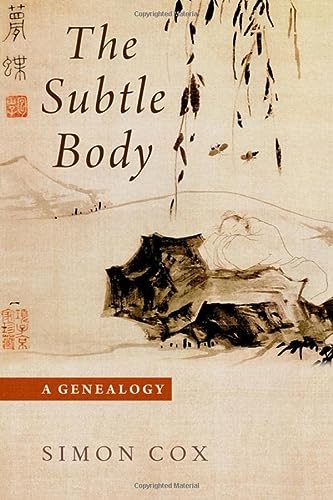 The Subtle Body A Genealogy Oxford Studies In Western Esotericism Cox