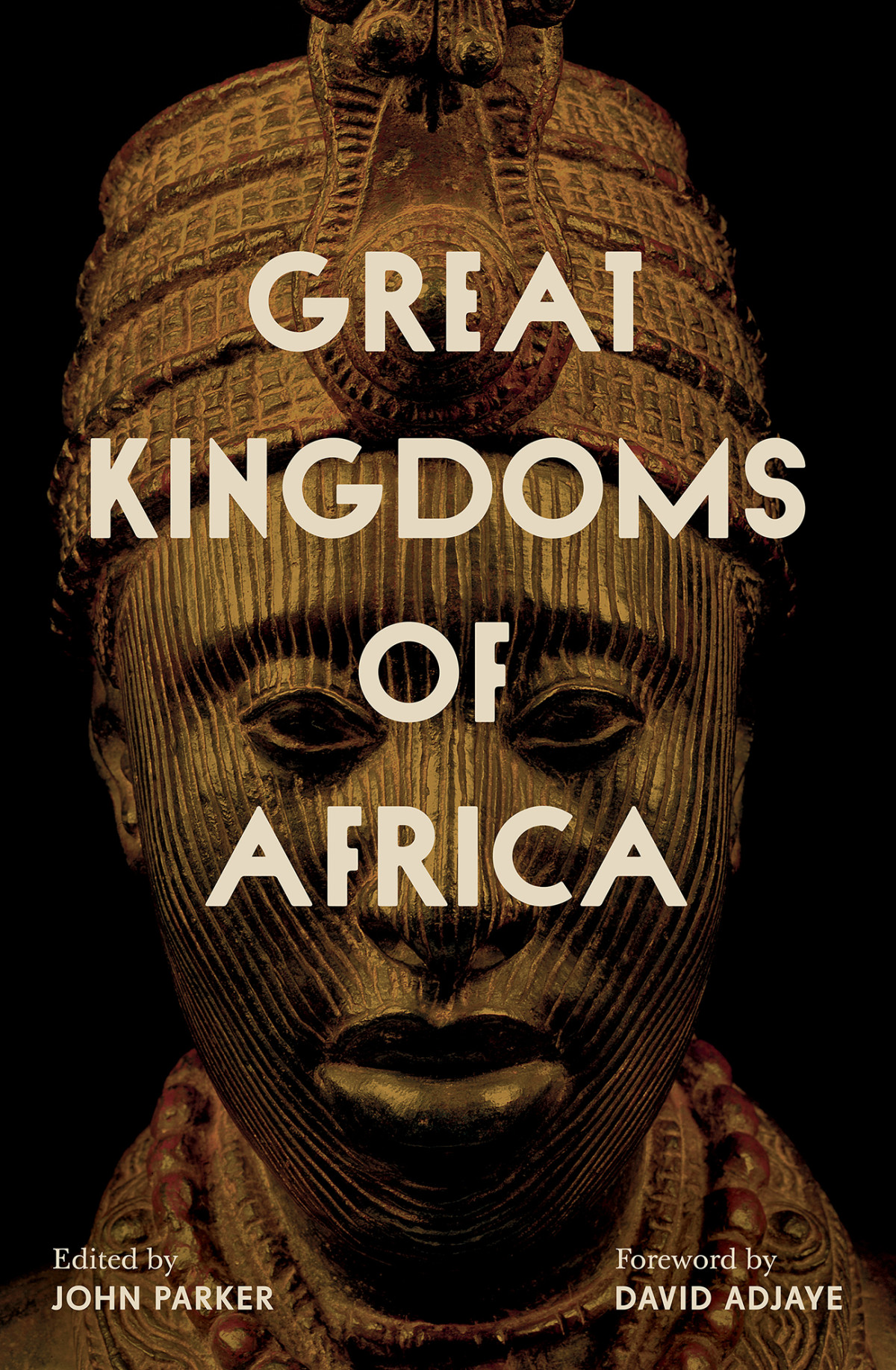 Great Kingdoms Of Africa John Parker