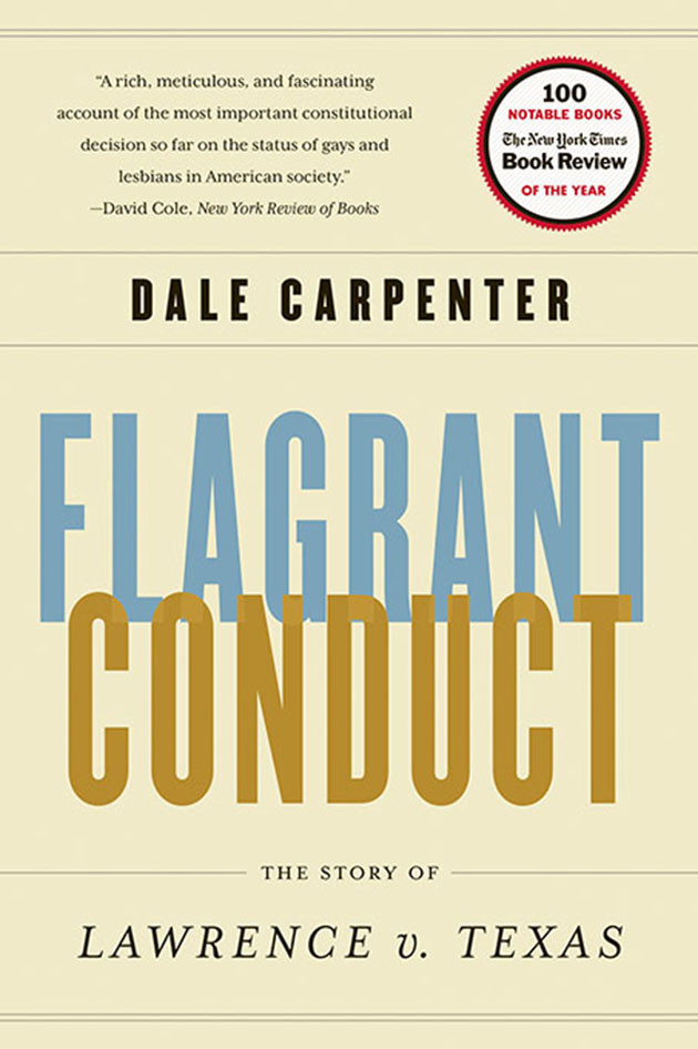 Flagrant Conduct Dale Carpenter
