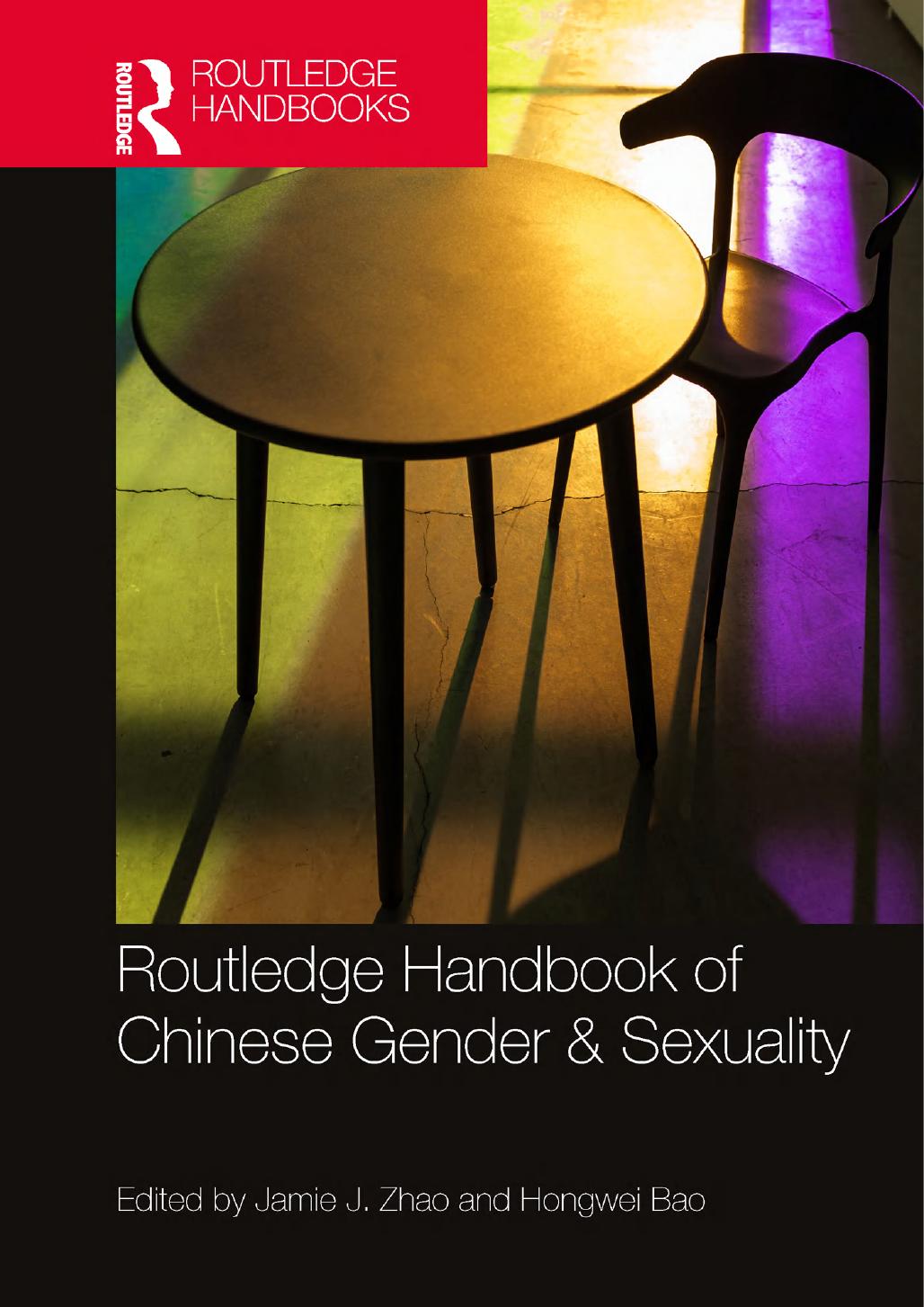 Routledge Handbook Of Chinese Gender And Sexuality Jamie J Zhao
