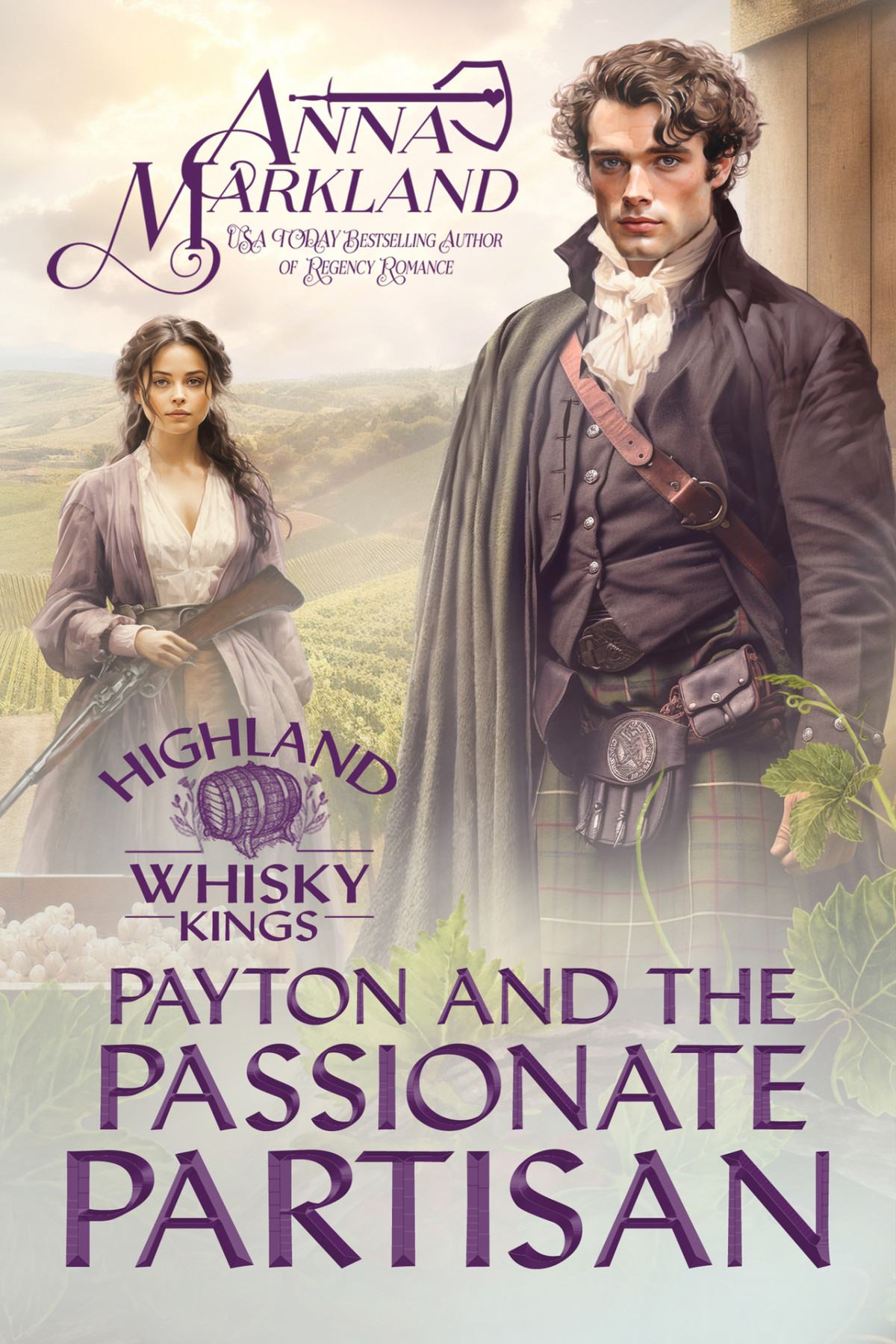 Payton And The Passionate Partisan Highland Whisky Kings 2 1st Anna Markland