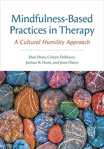 Mindfulnessbased Practices In Therapy 1st Edition Don Davis