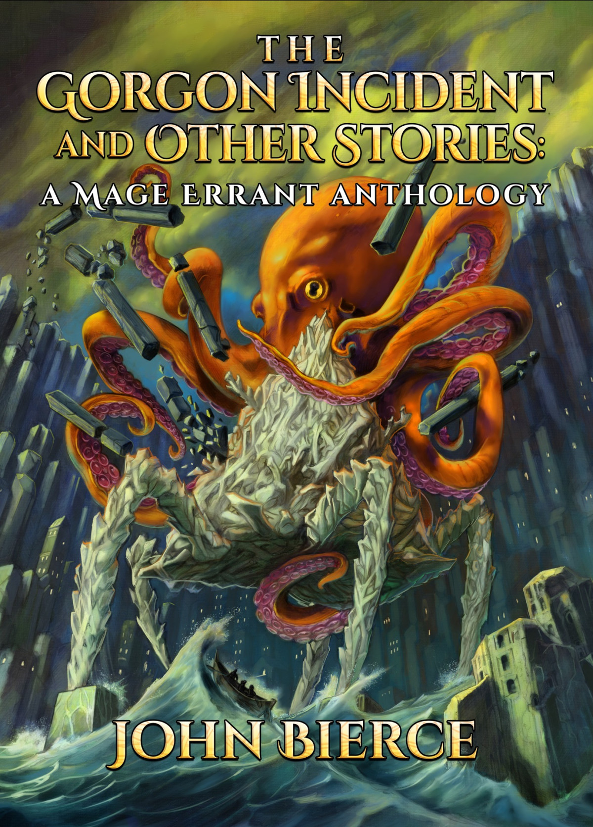 The Gorgon Incident And Other Stories John Bierce