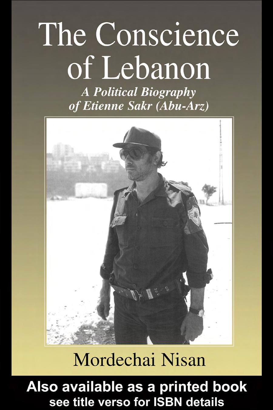 The Conscience Of Lebanon 1st Edition Mordechai Nisan