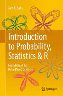 Introduction To Probability Statistics R Foundations For Databased Sciences 1st Edition Sujit K Sahu