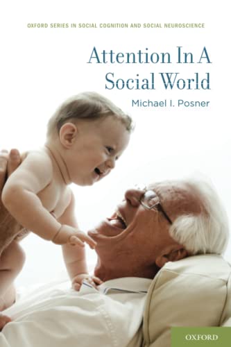 Attention In A Social World Reprint Michael I Posner