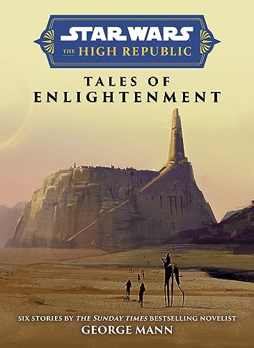 Star Wars Insider The High Republic Tales Of Enlightenment Mann