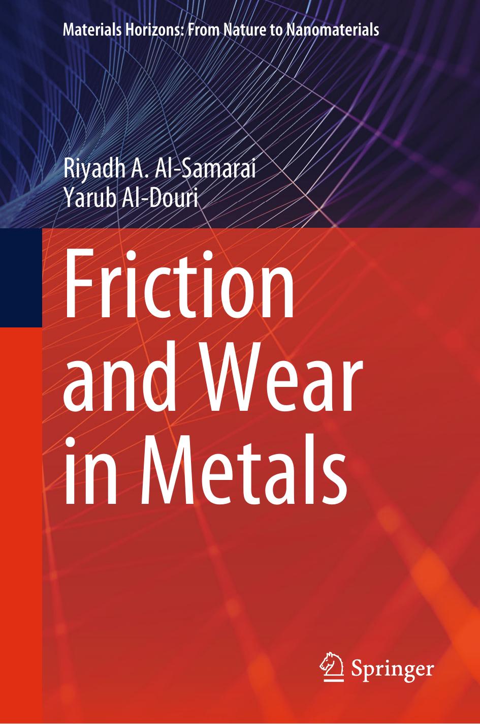 Friction And Wear In Metals Riyadh A Alsamarai Yarub Aldouri
