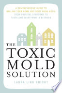 The Toxic Mold Solution Laura Linn Knight
