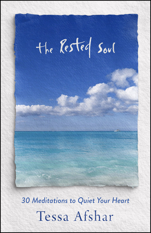 The Rested Soul Tessa Afshar
