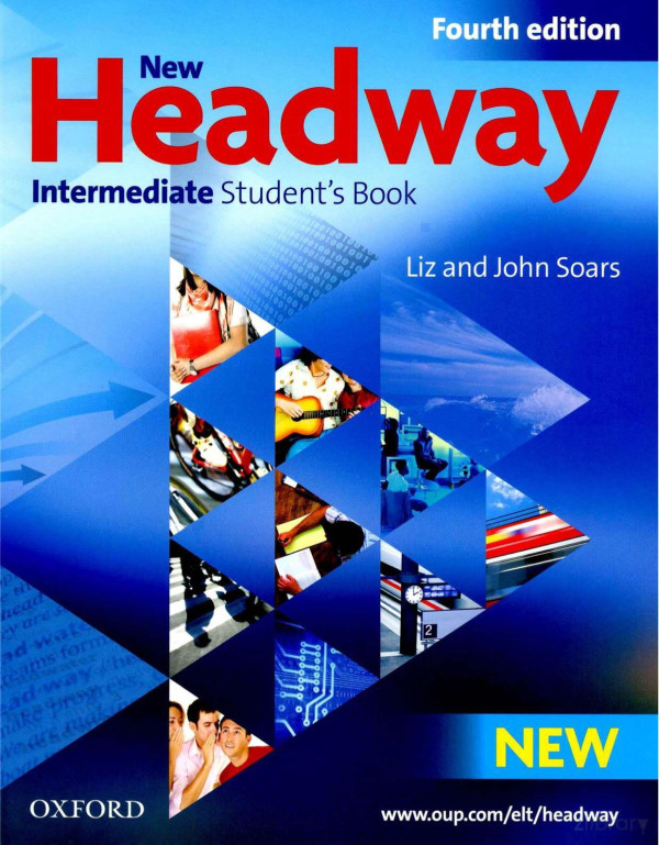 New Headway Intermediate Students Book 4th Edition 4th Edition Liz Soars