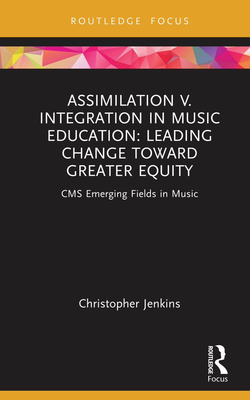 Assimilation V Integration In Music Education Christopher Jenkins