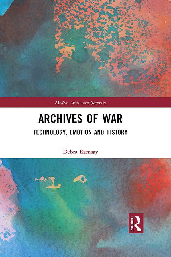 Archives Of War Debra Ramsay