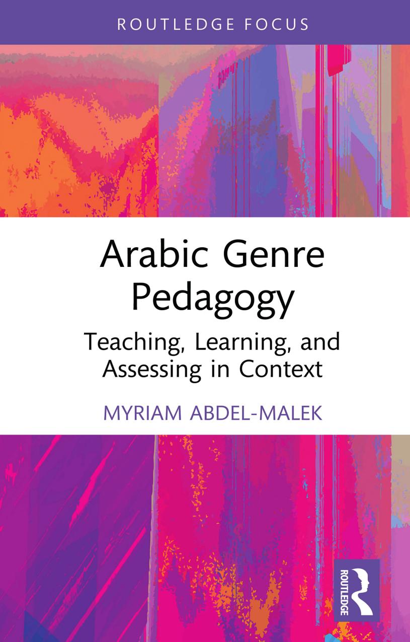 Arabic Genre Pedagogy Teaching Learning And Assessing In Context Myriam Abdelmalek