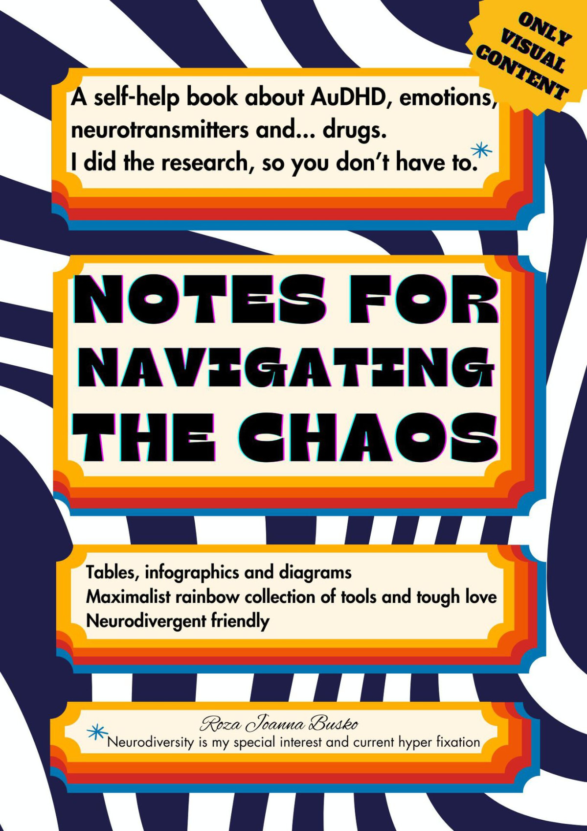 Notes For Navigating The Chaos A Selfhelp Book About Audhd Emotions Neurotransmitters Drugs I Did The Research So You Dont Have To Roza Busko