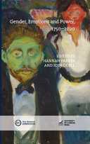 Gender Emotions And Power 17502020 1st Edition Hannah Parker