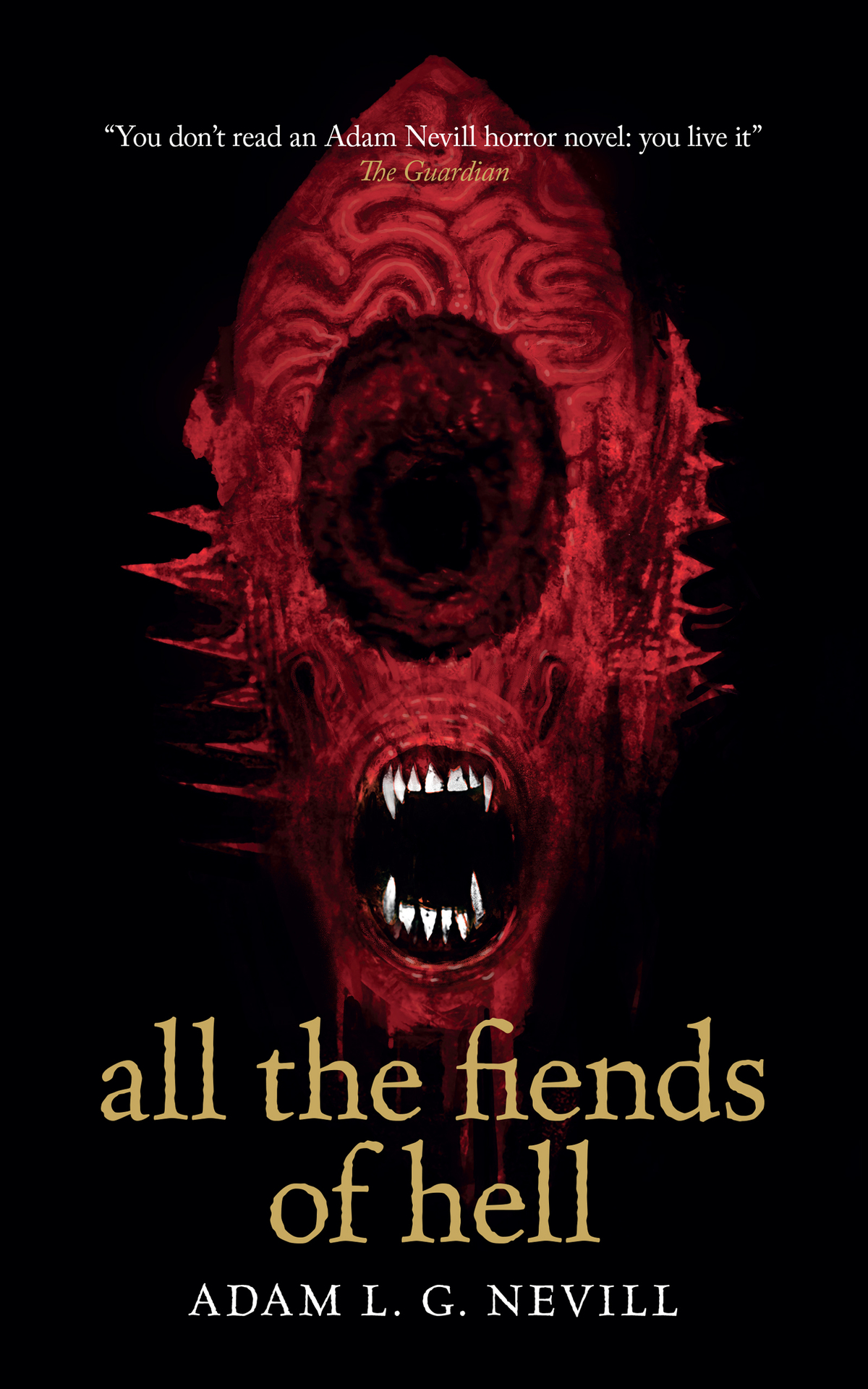 All The Fiends Of Hell Adam Nevill