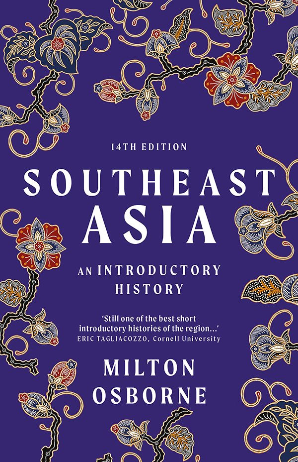 Southeast Asia An Introductory History 4th Edition Milton Osborne