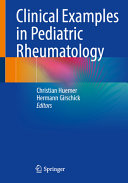 Clinical Examples In Pediatric Rheumatology Christian Huemer