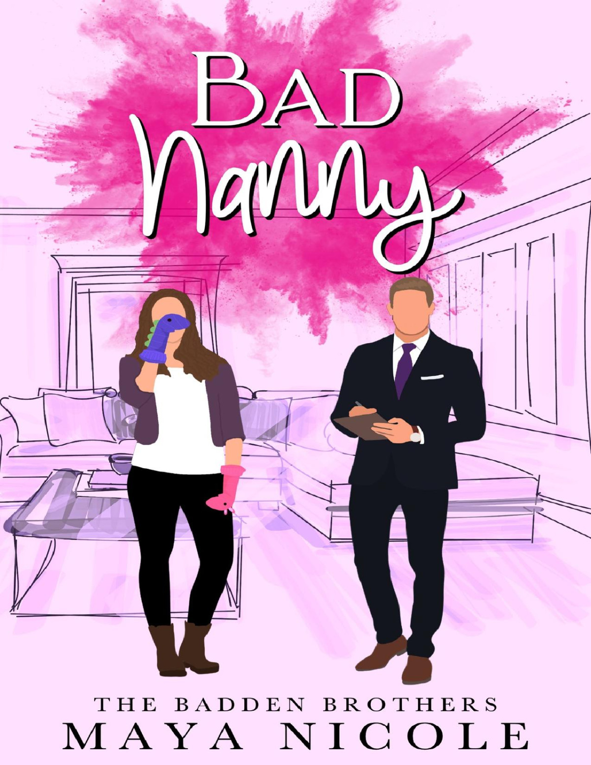 Bad Nanny The Badden Brothers Book 1 1st Edition Maya Nicole
