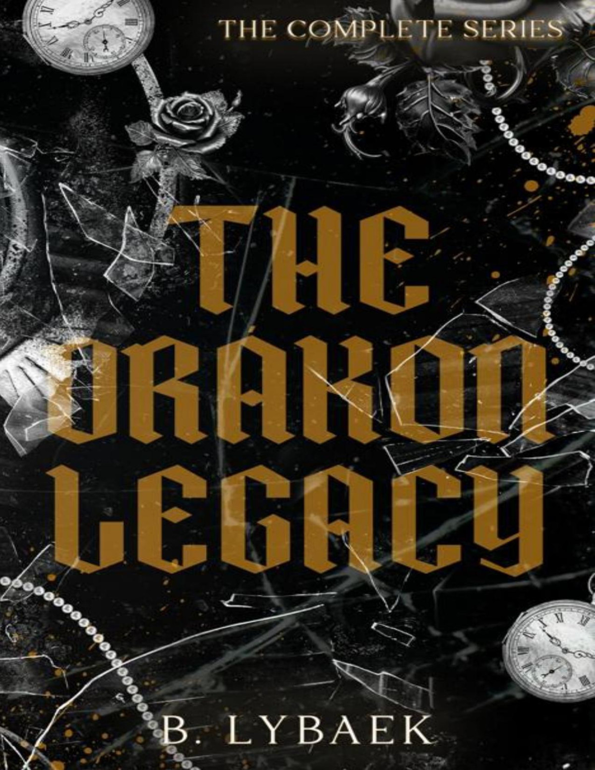 The Drkon Legacy The Complete Series B Lybaek