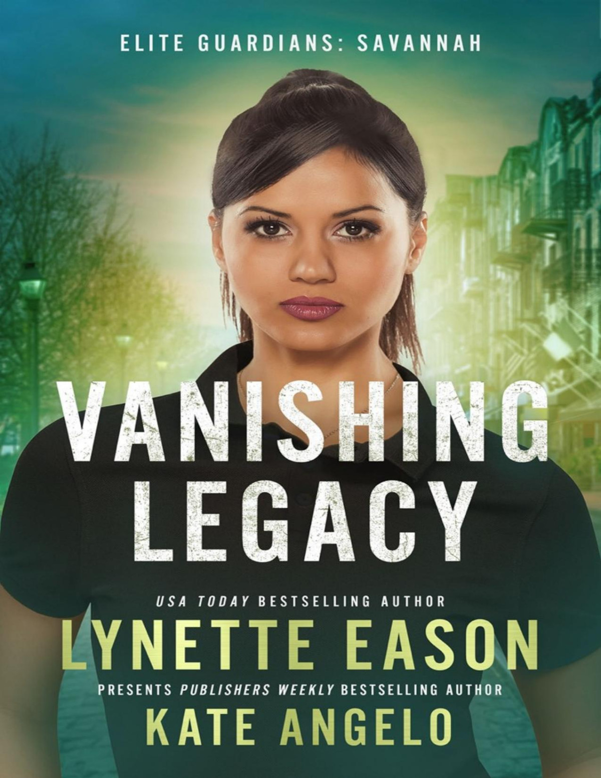 Vanishing Legacy Lynette Eason Kate Angelo