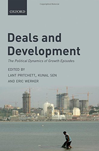 Deals And Development The Political Dynamics Of Growth Episodes Lant Pritchett