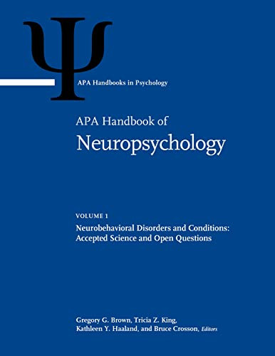 Apa Handbook Of Neuropsychology Volume 1 Neurobehavioral Disorders And Conditions Accepted Science And Open Questions 2nd Edition Gregory G Brown