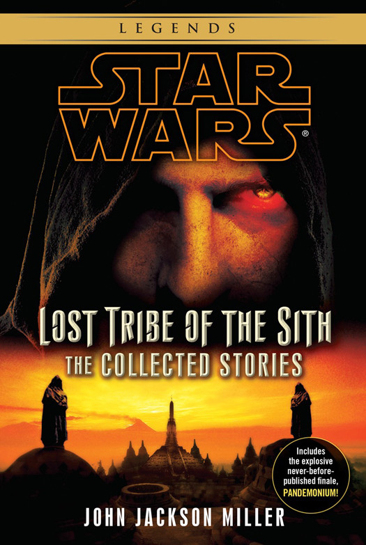 Lost Tribe Of The Sith John Jackson Miller