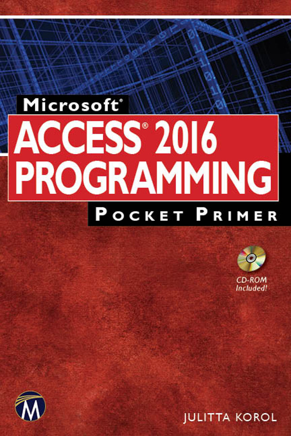 Microsoft Access 2016 Programming Pocket Primer Julitta Korol