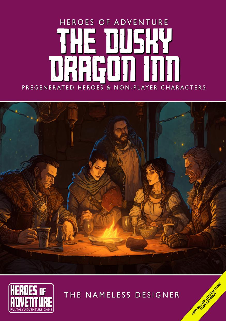 The Dusky Dragon Inn Pregenerated Heroes Nonplayer Characters The Nameless Designer