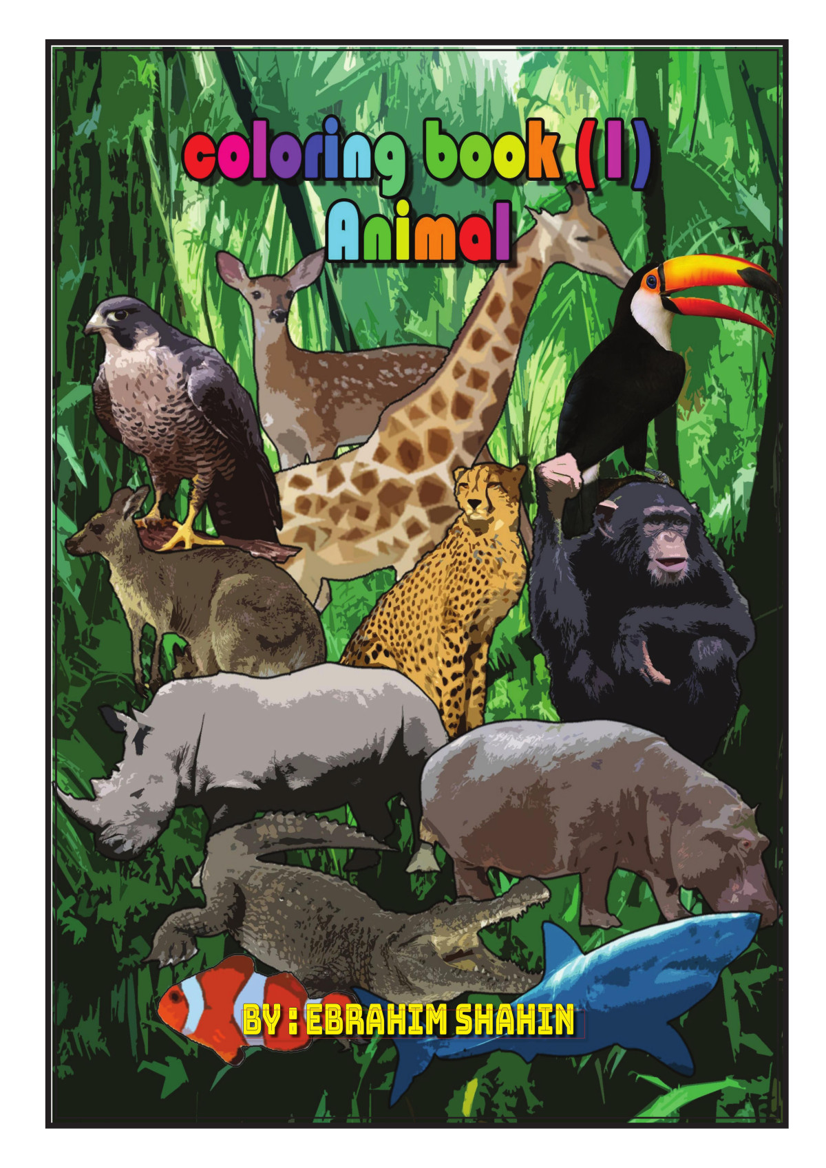 Coloring Book 1 Animal Ebrahim Shahin