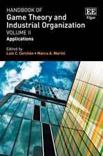 Handbook Of Game Theory And Industrial Organization Volume Ii Luis C Corchn