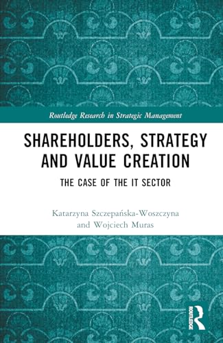 Shareholders Strategy And Value Creation 1st Edition Wojciech Muras Katarzyna Szczepaskawoszczyna