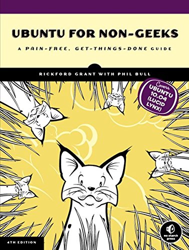 Ubuntu For Nongeeks 4th Edition Fourth Rickford Grant
