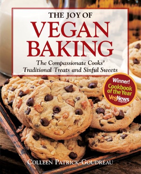 The Joy Of Vegan Baking 4th Edition Colleen Patrickgoudreau