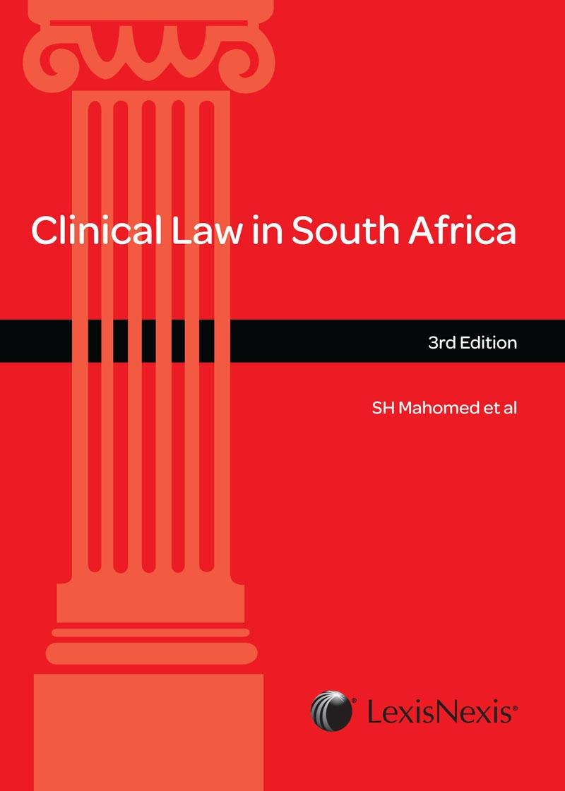Clinical Law In South Africa 3rd Ed 3rd Edition Shaheda Hassim Mahomed
