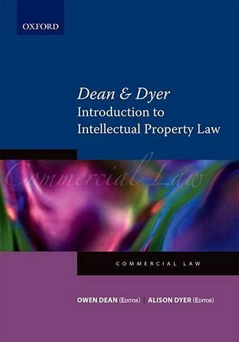 Dean Dyer Introduction To Intellectual Property Law 1st Edition Owen Dean