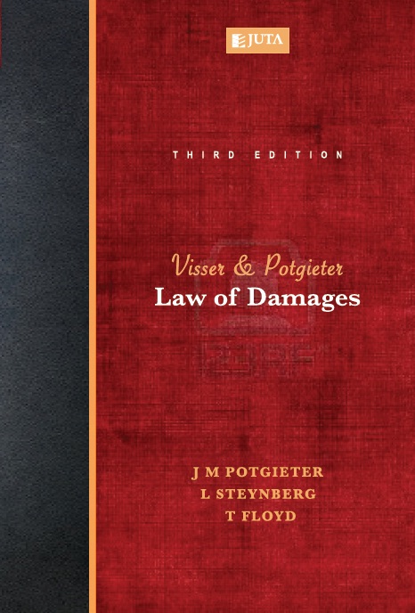 Visser Potgieter Law Of Damages 3rd Edition Jm Potgieter L Steynberg