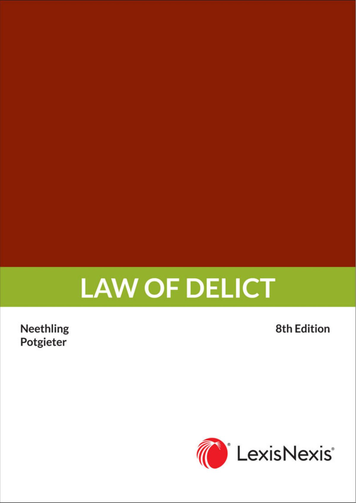 Law Of Delict 8th Ed 8th Edition Johann Neethling Jm Potgieter