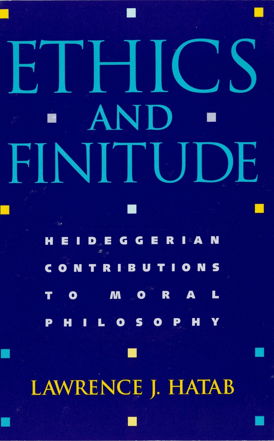 Ethics And Finitude Hatab Lawrence J