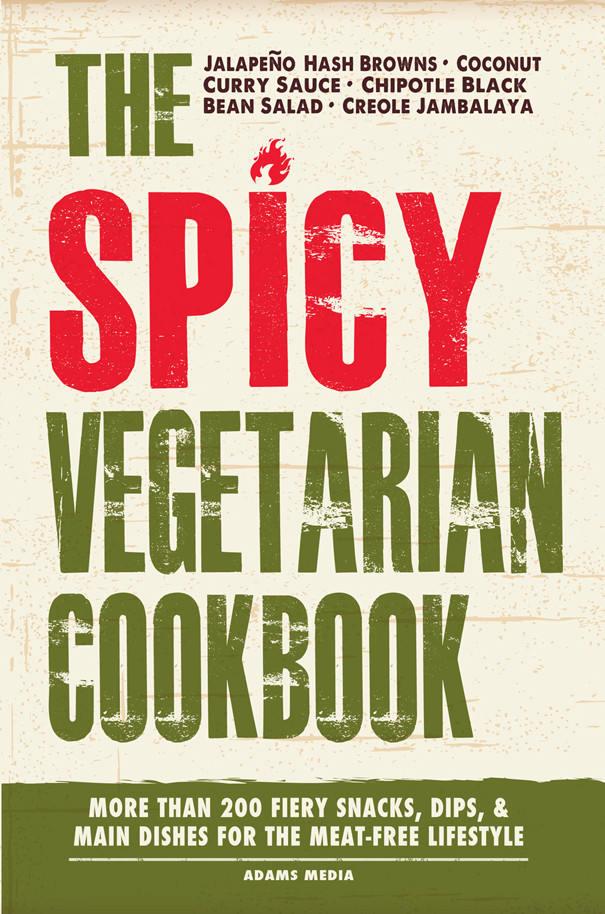 The Spicy Vegetarian Cookbook Adams Media