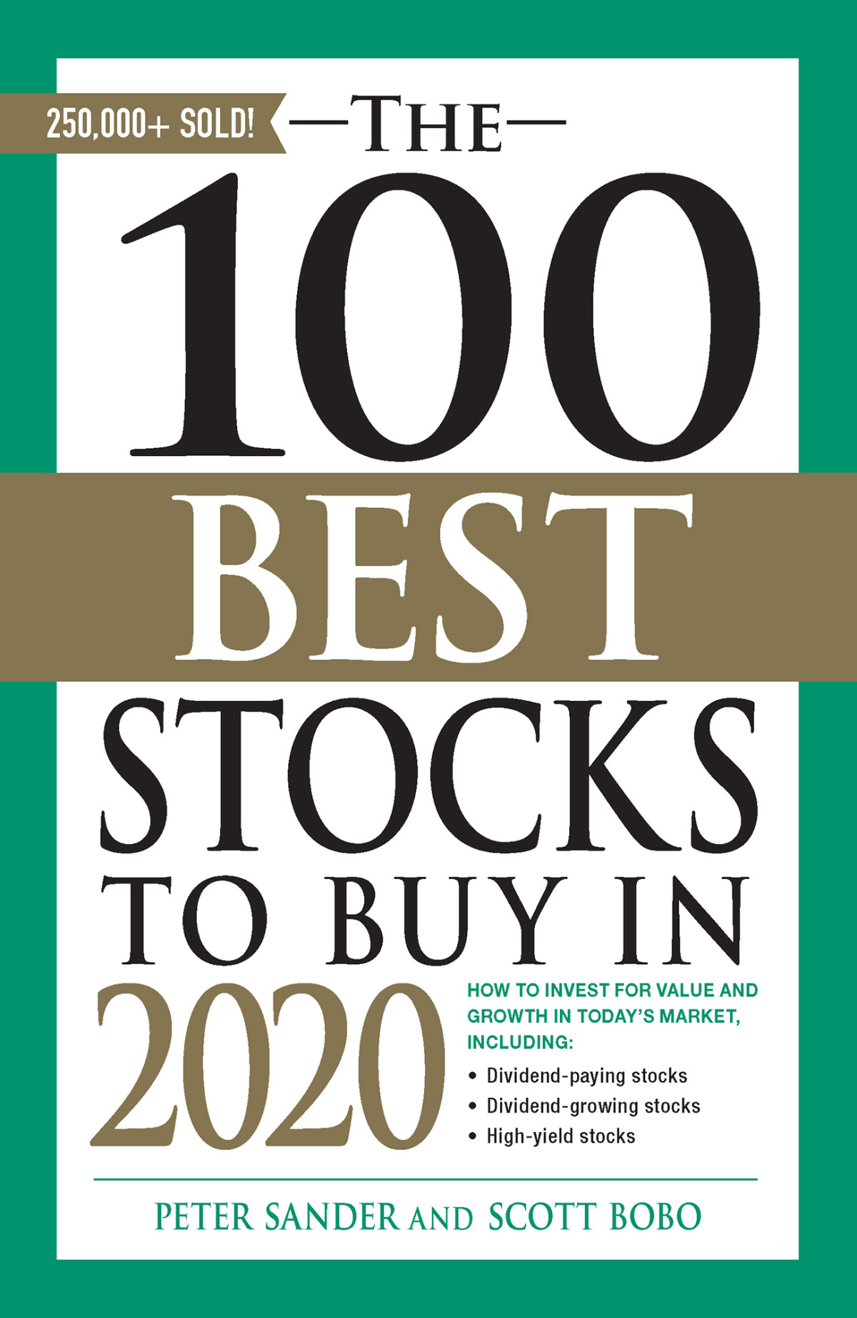 The 100 Best Stocks To Buy In 2020 1st Edition Peter Sander Scott Bobo