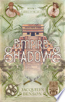 Empire Of Shadows Jacquelyn Benson