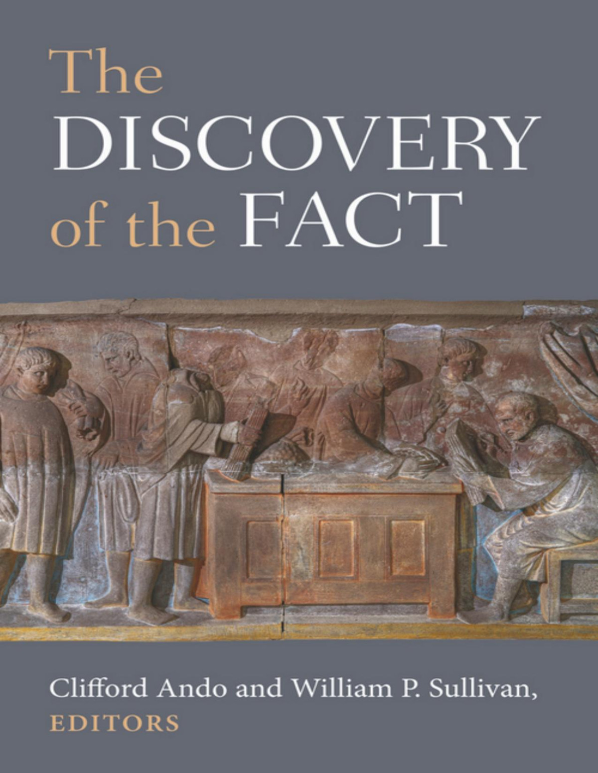 The Discovery Of The Fact Clifford Andowilliam P Sullivan William P Sullivan