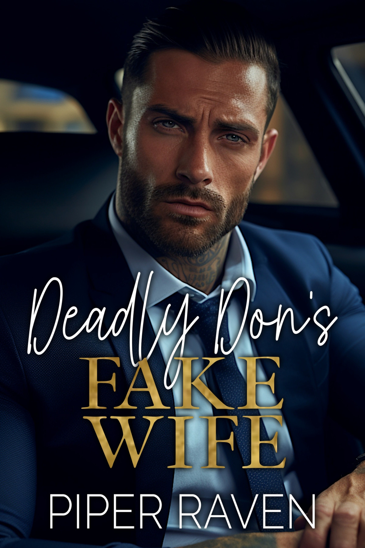 Deadly Dons Fake Wife An Age Gap Mafia Romance Piper Raven