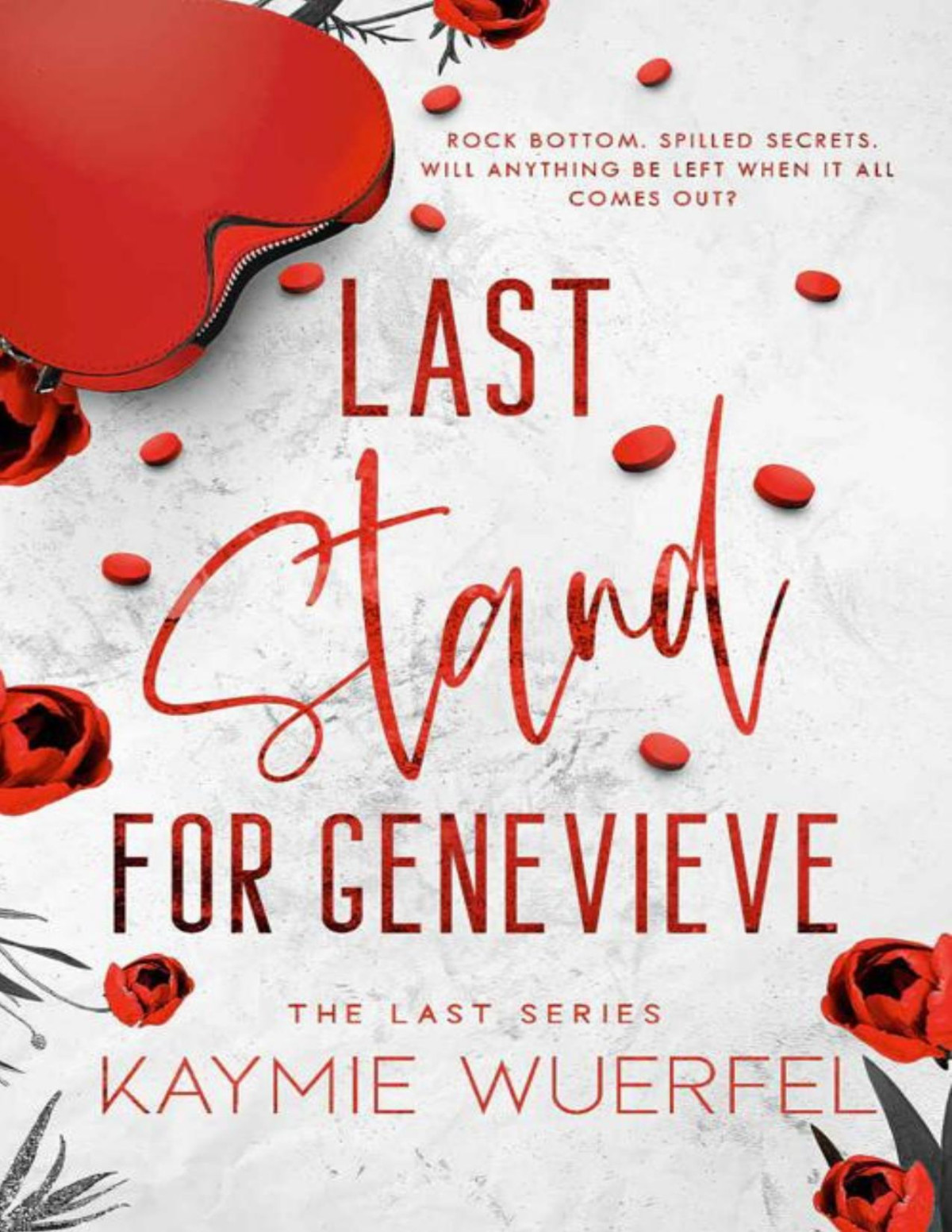 Last Stand For Genevieve The Last Series Book 2 Kaymie Wuerfel