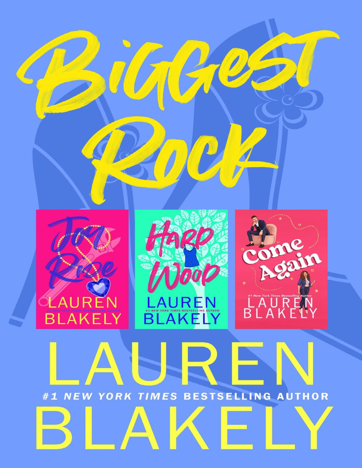 Biggest Rock A Collection Lauren Blakely