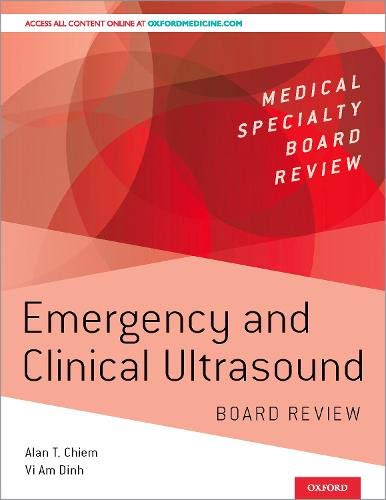 Emergency And Clinical Ultrasound Board Review 1st Edition Alan Chiem