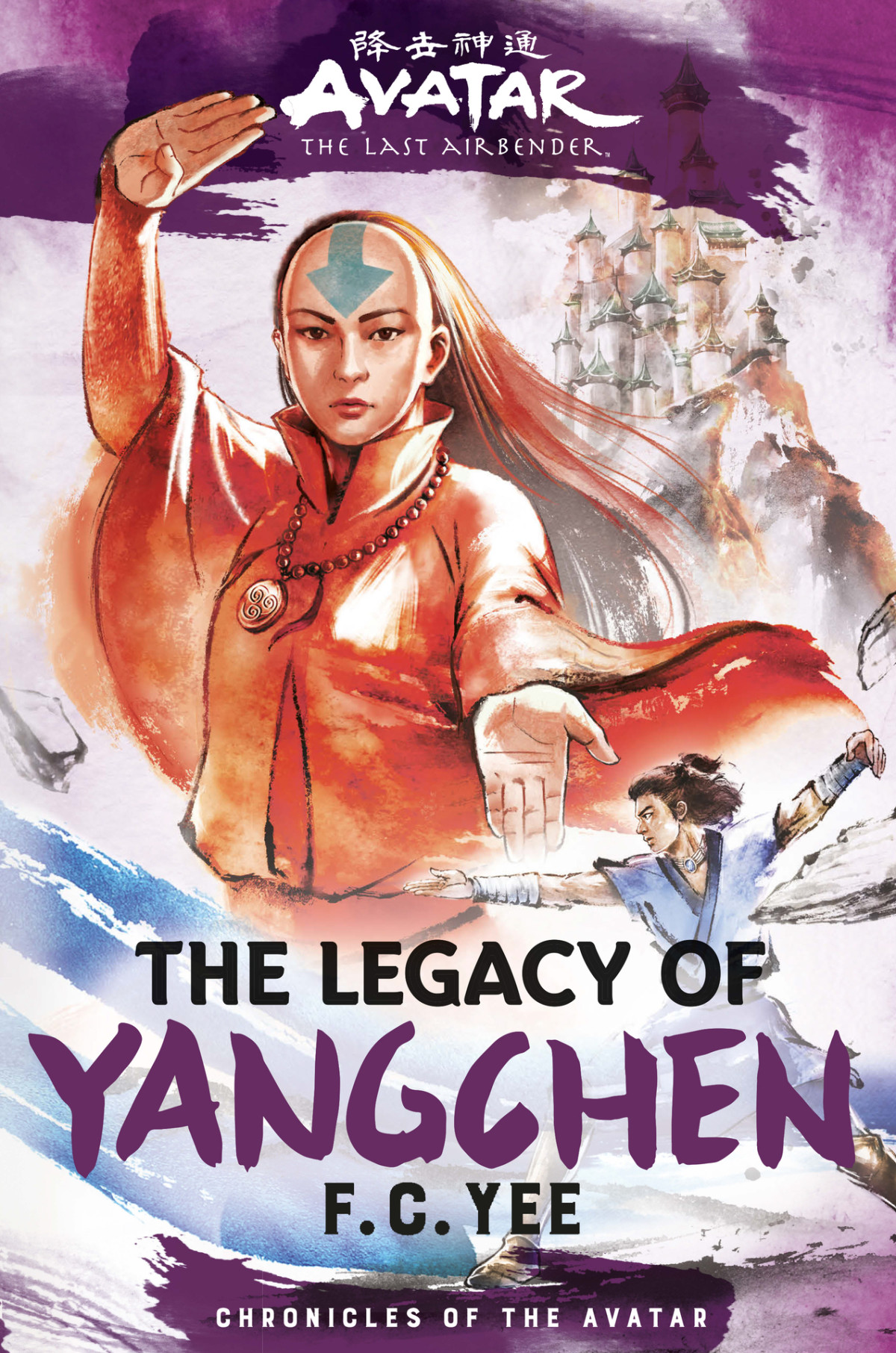 Avatar The Last Airbender The Legacy Of Yangchen Chronicles Of The Avatar Book 4 F C Yee
